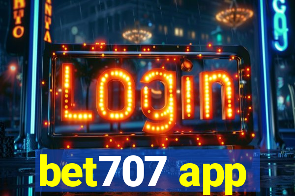 bet707 app